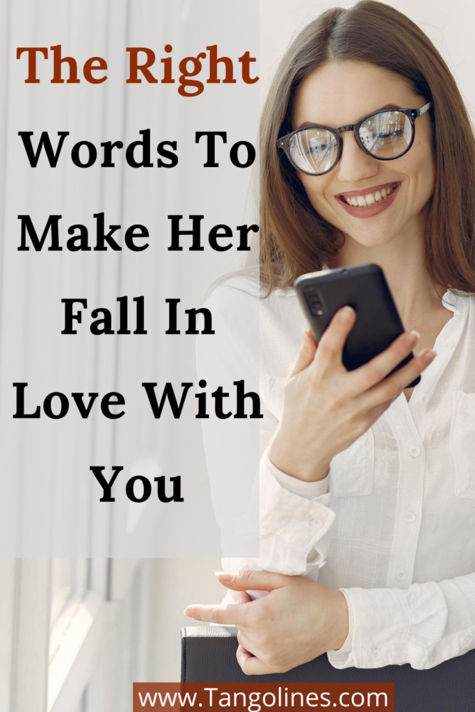 words to make her fall in love with you